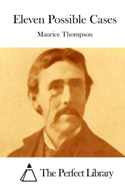 Cover for Maurice Thompson · Eleven Possible Cases (Paperback Book) (2015)