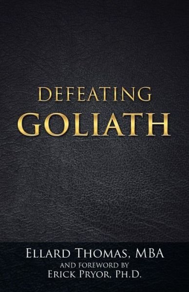 Cover for Mba Ellard Thomas · Defeating Goliath (Paperback Book) (2015)
