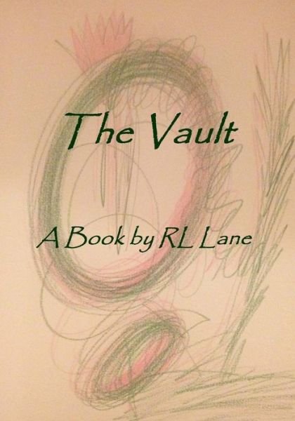 Cover for Rl Lane · The Vault (Paperback Book) (2015)
