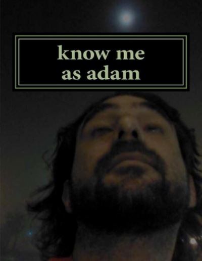 Cover for Adam Marshall Dobrin · Know Me As Adam (Paperback Book) (2015)