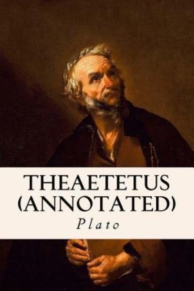 Cover for Plato · Theaetetus (annotated) (Taschenbuch) (2015)