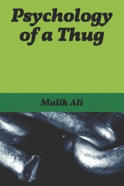 Cover for Malik Ali · Psychology of a Thug (Paperback Book) (2017)