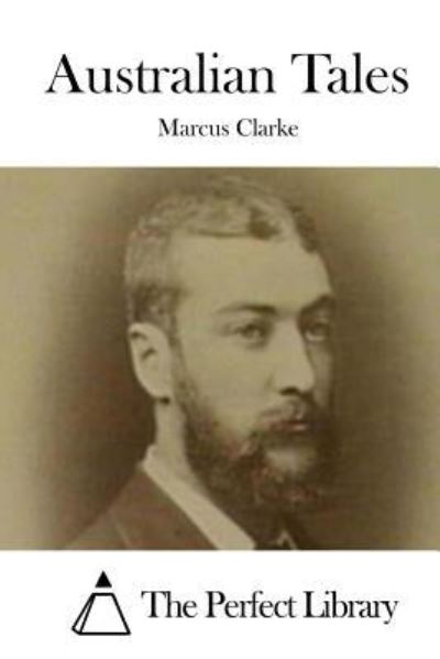 Cover for Marcus Clarke · Australian Tales (Paperback Book) (2015)