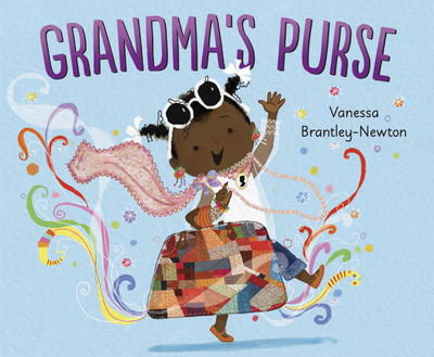 Grandma's Purse - Vanessa Brantley-Newton - Books - Random House USA Inc - 9781524714314 - January 9, 2018