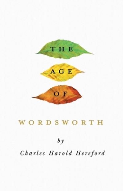 Cover for Charles Harold Hereford · The Age of Wordsworth (Paperback Book) (2020)