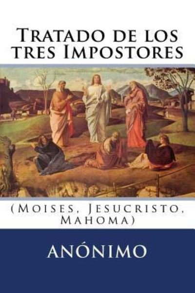 Cover for Anonimo · Tratado de los tres Impostores (Paperback Book) (2016)