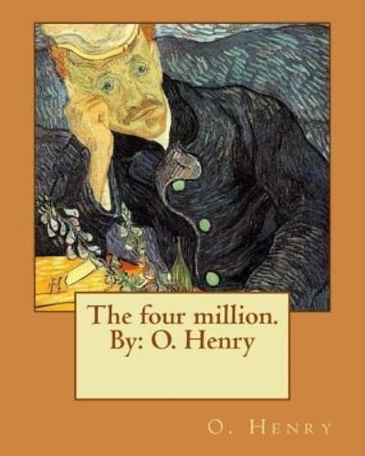 Cover for O Henry · The four million. By (Paperback Bog) (2016)