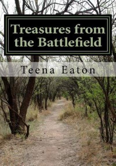 Cover for Teena Eaton · Treasures from the Battlefield (Paperback Bog) (2016)
