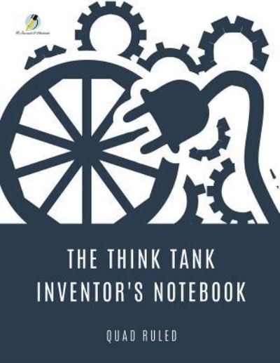 Cover for Journals and Notebooks · The Think Tank Inventor's Notebook Quad Ruled (Paperback Book) (2019)