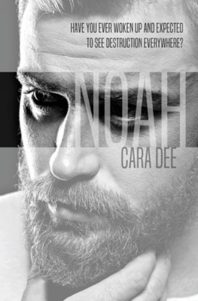 Cover for Cara Dee · Noah (Paperback Book) (2017)