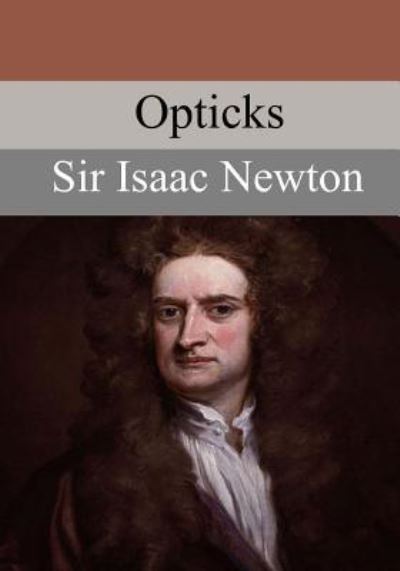 Cover for Isaac Newton · Opticks (Paperback Bog) (2017)