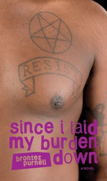 Cover for Burnell Brontez · Since I Laid My Burden Down (Paperback Book) (2017)