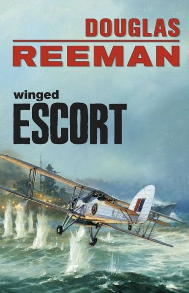 Cover for Douglas Reeman · Winged Escort (Taschenbuch) (2017)
