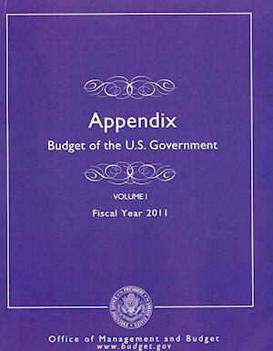 Cover for Executive Office of the President · Budget of the United States Government : Appendix, Volume 1 &amp; 2 (Paperback Book) (2010)