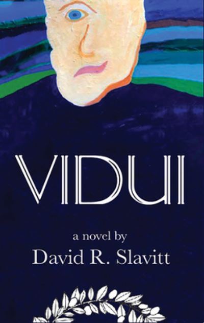 Cover for Independent Scholar David R Slavitt · Vidui (Pocketbok) (2019)