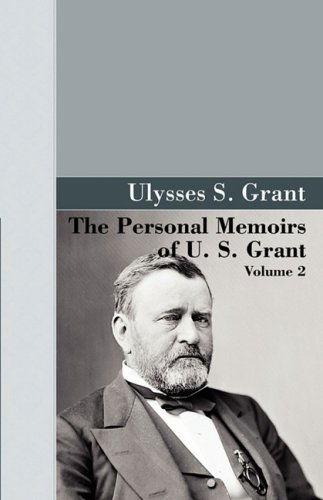 Cover for U. S. Grant · The Personal Memoirs of U.s. Grant, Vol 2. (Paperback Book) (2008)