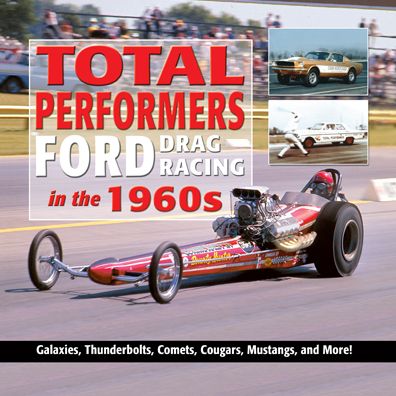 Cover for Charles Morris · Total Performers: Ford Drag Racing in the 1960s (Paperback Book) (2015)