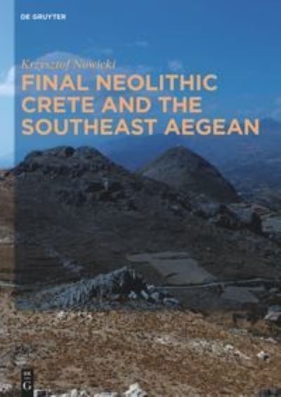 Cover for Nowicki · Final Neolithic Crete and the S (Book) (2014)
