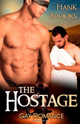 Cover for Hank Brooks · The Hostage: Gay Romance (Paperback Book) (2014)