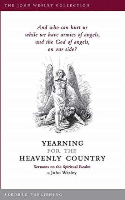 Cover for John Wesley · Yearning for the Heavenly Country : Sermons on the Spritual Realm (Taschenbuch) (2016)