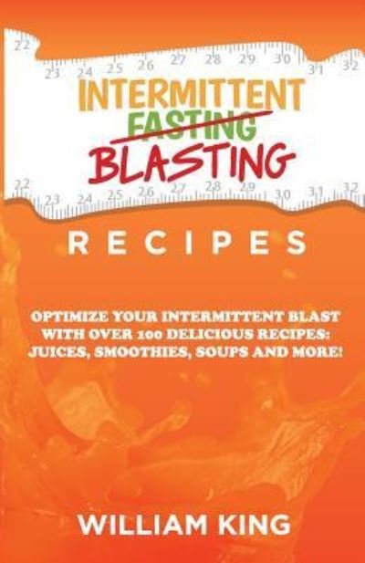 Cover for William King · Intermittent Blasting Recipes (Paperback Bog) (2018)