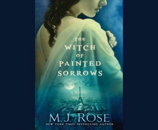 Cover for M J Rose · The Witch of Painted Sorrows (CD) (2015)