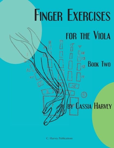 Cover for Cassia Harvey · Finger Exercises for the Viola, Book Two (Paperback Book) (2018)