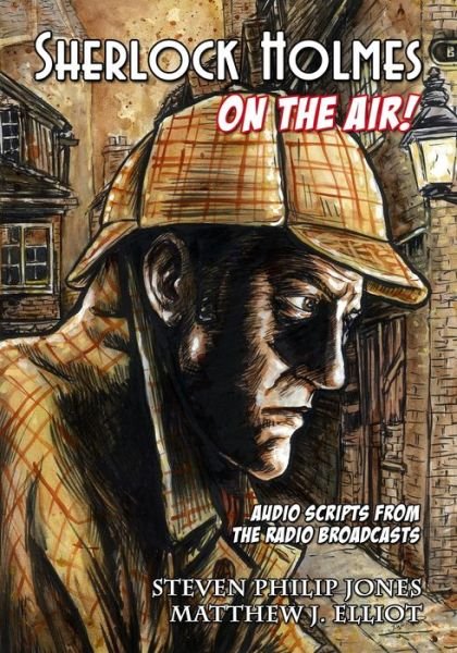 Cover for Steven Philip Jones · Sherlock Holmes: On The Air! (Paperback Book) (2020)