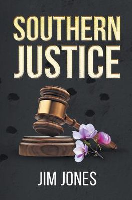 Cover for Jim Jones · Southern Justice (Pocketbok) (2017)