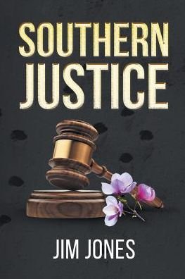 Cover for Jim Jones · Southern Justice (Paperback Book) (2017)