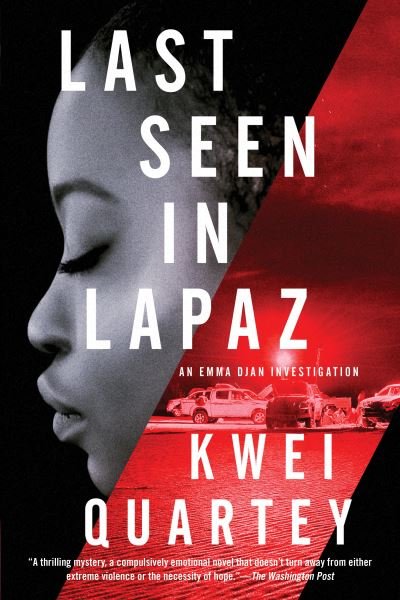 Cover for Kwei Quartey · Last Seen in Lapaz (Pocketbok) (2024)