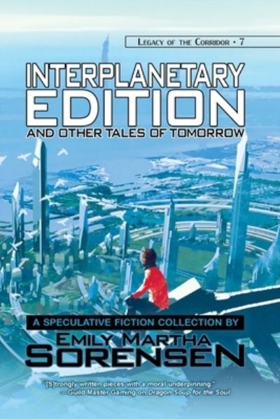 Cover for Emily Martha Sorensen · Interplanetary Edition and Other Tales of Tomorrow (Book) (2022)