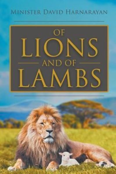 Cover for Minister David Harnarayan · Of Lions and Of Lambs (Paperback Book) (2018)