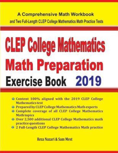 CLEP College Mathematics Math Preparation Exercise Book - Reza Nazari - Books - Effortless Math Education - 9781646120314 - June 11, 2019