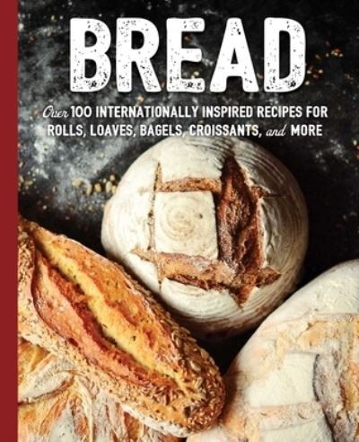 Bread - Cider Mill Press - Books - Cider Mill Press - 9781646430314 - September 6, 2022