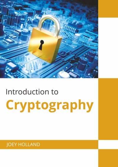 Cover for Joey Holland · Introduction to Cryptography (Inbunden Bok) (2022)