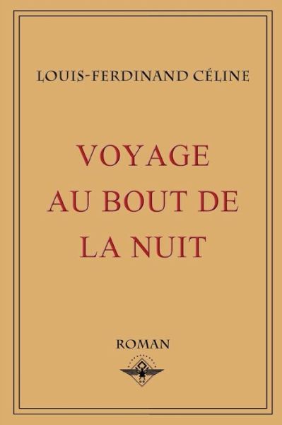 Cover for Louis-Ferdinand Celine · Voyage au bout de la nuit (Paperback Bog) (2019)