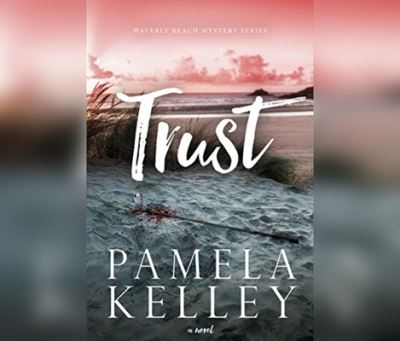 Cover for Pamela Kelley · Trust (CD) (2020)