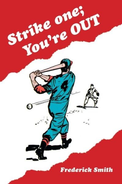 Cover for Frederick Smith · Strike One; You'Re Out (Paperback Book) (2021)