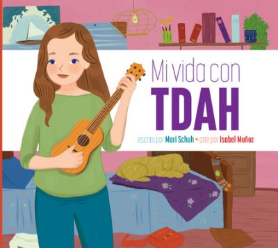 Cover for Isabel Muñoz · Mi Vida con TDAH (Buch) (2020)