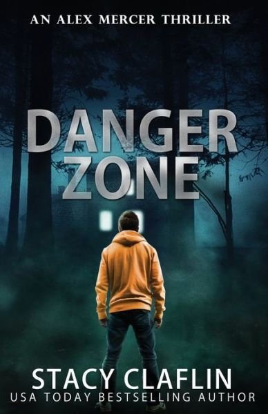 Cover for Stacy Claflin · Danger Zone (Paperback Book) (2019)