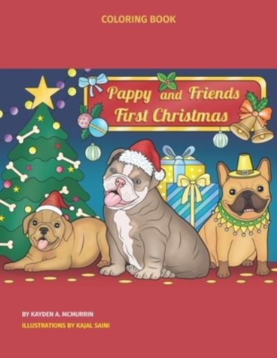 Cover for Kayden McMurrin · Pappy and Friends First Christmas (Paperback Book) (2019)