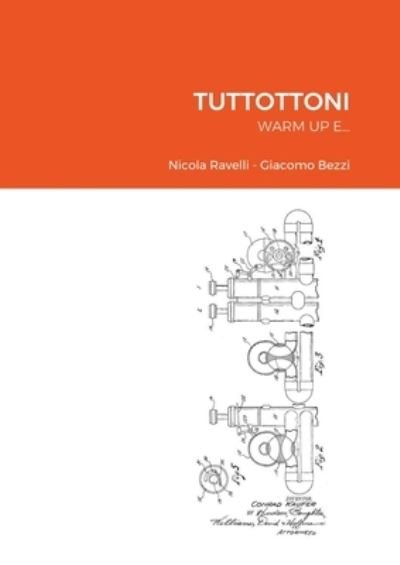 Cover for Giacomo Bezzi · Tuttottoni (Paperback Bog) (2020)
