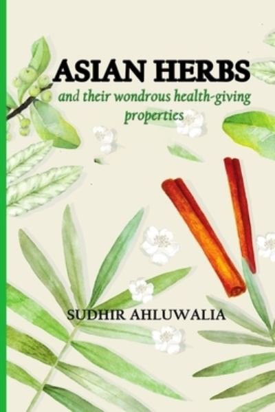 Cover for Sudhir Ahluwalia · Asian Herbs (Paperback Book) (2018)