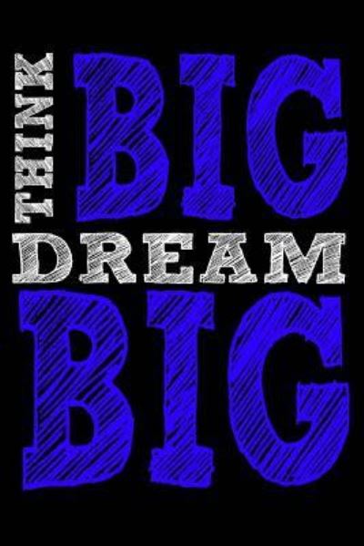 Cover for Tom Young · Think Big Dream Big (Paperback Book) (2018)