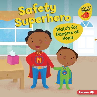 Cover for Gina Bellisario · Safety Superhero (Hardcover Book) (2021)