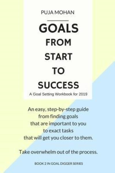 Cover for Puja Mohan · Goals, From Start to Success (Paperback Book) (2019)