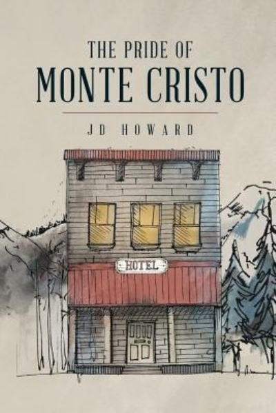 Cover for Jd Howard · The Pride of Monte Cristo (Paperback Book) (2019)