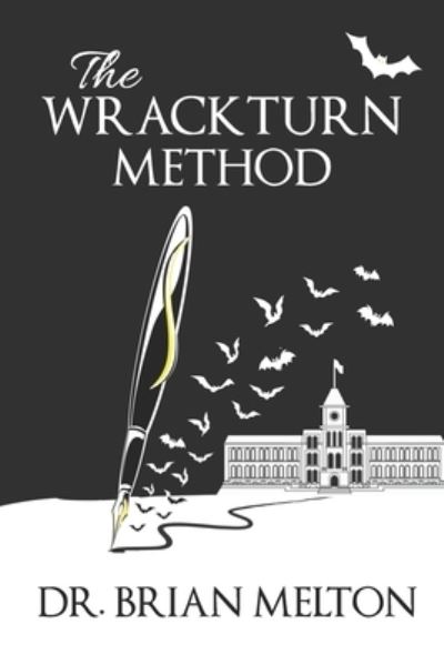 Cover for Brian Melton · The Wrackturn Method (Paperback Book) (2021)