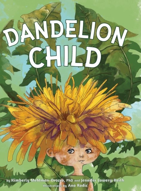 Cover for Break the Chain · Dandelion Child (Hardcover Book) (2022)